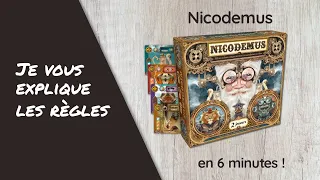 Je vous explique les règles de NICODEMUS en 6 minutes !