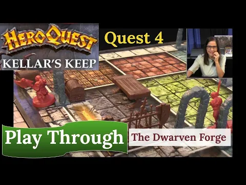 HeroQuest (2021): Kellar's Keep - Quest 4 - The Dwarven Forge