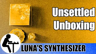Unsettled Unboxing: Luna's Synthesizer