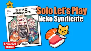 Solo Let's Play Neko Syndicate | SPIEL 2024 Neuheit | Auf den Tisch!
