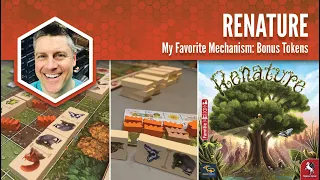 Renature: My Favorite Mechanism