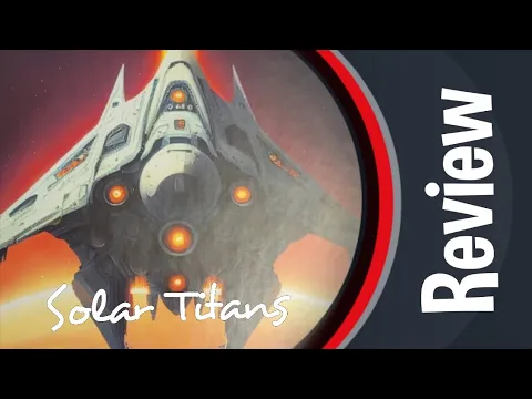 Solar Titans Board Game Review (SunnySide Games 2023)