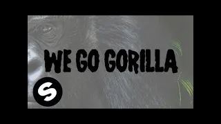 Will Sparks, Tyron Hapi & Luciana - Gorilla (Official Lyric Video)