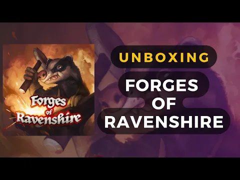 Forges of Ravenshire Board Game Unboxing | DaniCha