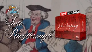 John Company: Second Edition | Solo Playthrough | Live Stream
