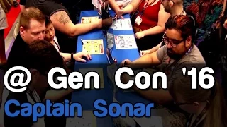 Captain Sonar | Gen Con 2016