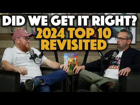 Revisiting our Top 10 Board Games of 2024 - Did We Get It Right?