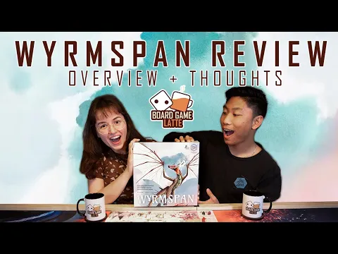 Wyrmspan Review: NOT the dragons you'd expect?!