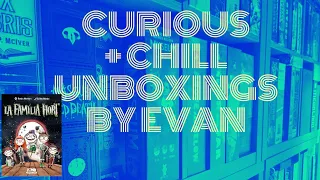 La Familia Hort (Curious + Chill Unboxings Episode 76)