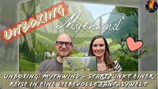 Unboxing: MYTHWIND - Startpunkt einer gemeinsamen Reise in eine liebevolle Fantasywelt