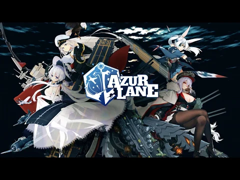 Vidéo de Azur Lane