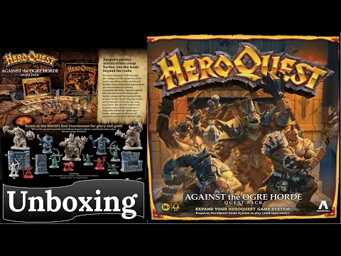HeroQuest: Against the Ogre Horde - Unboxing
