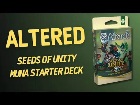 Altered Seeds of Unity Muna Starter Deck | Inside with João Ricardo Ep857