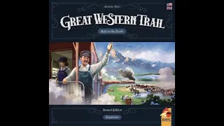 Dad vs Daughter - Great Western Trail: Rails to the North (2nd Edition) - Unboxing