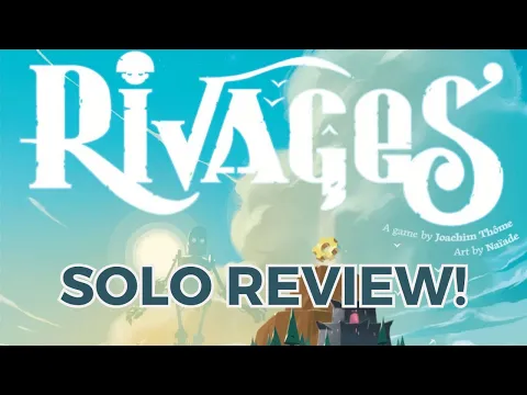 Rivages Board Game - Solo Review