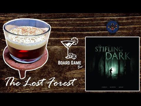 The Lost Forest | Board Game Bar for "The Stifling Dark"