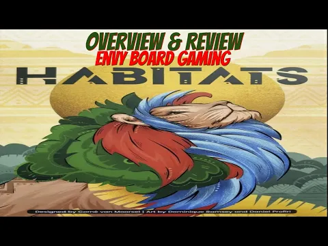Habitats Board Game Overview & Review