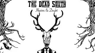 The Dead South - Every Man Needs A Chew (Official Audio)