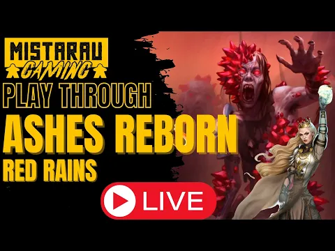 Mista Rau Gaming - Ashes Reborn: Red Rains - The Siege of Lordswall LIVE