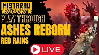 Mista Rau Gaming - Ashes Reborn: Red Rains - The Siege of Lordswall LIVE