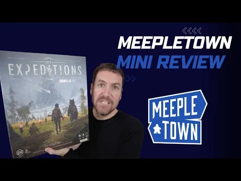 Expeditions - MeepleTown Mini Review