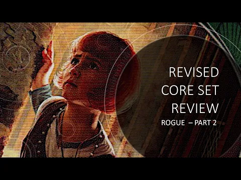 Arkham Horror LCG - Revised Core Set Rogue Review - Part 2