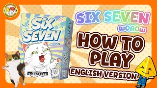 【Capstone Original】SIX SEVEN wOAOw – How to Play | English Tutorial #Boardgame