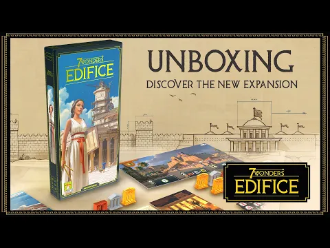 Unboxing the New 7 Wonders Edifice Expansion - Enhance your 7 Wonders Gameplay Experience