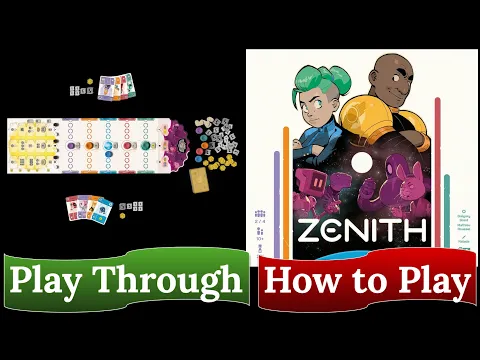 Zenith: How to Play & play Through