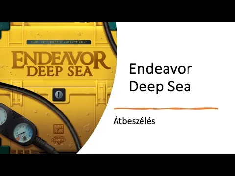 Endeavor: Deep Sea - Átbeszélés
