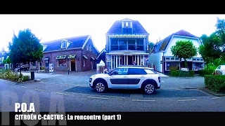 Citroën C4 Cactus, la rencontre (part 1)