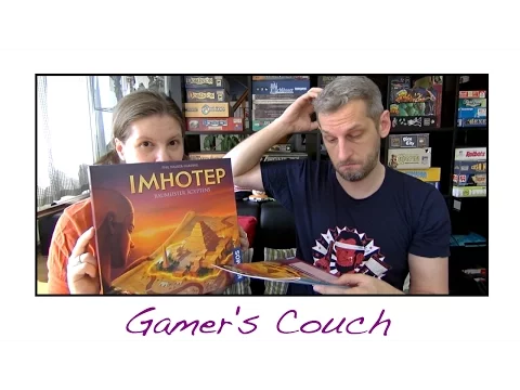 Gamer's Couch #82 - Imhotep
