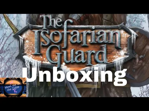 The Isofarian Guard Unboxing