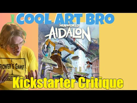 Hubworld: Aidalon- Did i mention it has art!? - Kickstarter Critique Review