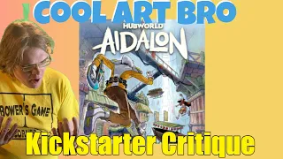 Hubworld: Aidalon- Did i mention it has art!? - Kickstarter Critique Review