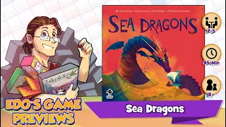 Edo's Sea Dragons Review (KS Preview)