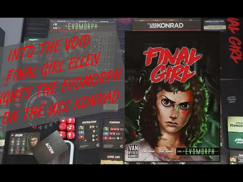 Playthrough of Final Girl [S2] - Into the Void: Evomorph on the USS Konrad