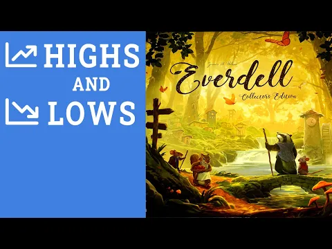 Everdell: Highs and Lows