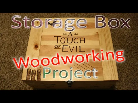 A Touch of Evil Storage Box Project