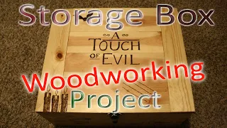 A Touch of Evil Storage Box Project