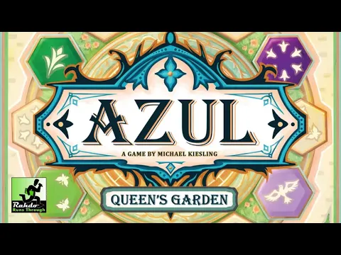 Rahdo Rapid Review►►► Azul: Queen's Garden