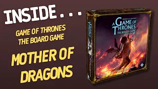 A Game of Thrones: The Board Game - Mother of Dragons Expansion | Inside #659