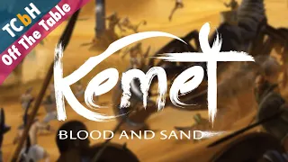 First Impressions of Kemet: Blood & Sand - Off The Table Aug 2, 2021