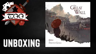 The Great Wall Stretch Goals Unboxing