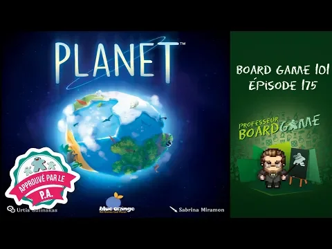 Board Game 101 (EP175) Planet - Règles et critique