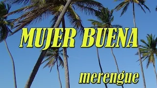Mujer buena - Salsaloco De Cuba ( Merengue Music )