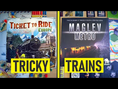 TICKET To RIDE vs MAGLEV METRO | Which TRAIN Game is the BEST?