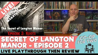 Secret of Langton Manor - Episode 2 - Livestream playthrough