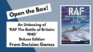 Open the Box! Decision Games' 'RAF The Battle of Britain: 1940' Deluxe Edition