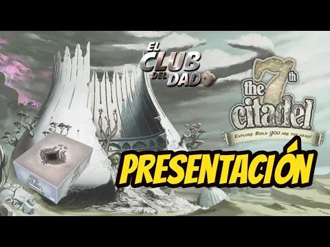 The 7th Citadel - Presentación - El club del dado